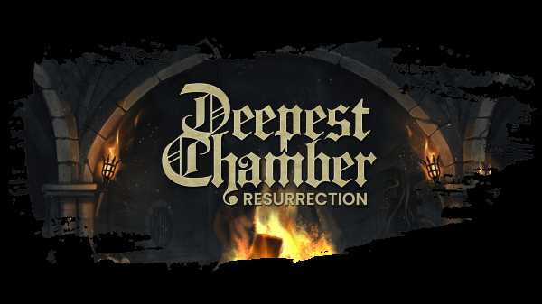 幽深密室：复活/Deepest Chamber: Resurrection